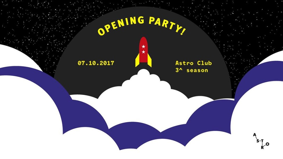 opening party 7 ottobre astro club fontanafredda